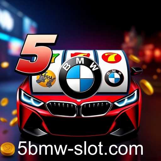5 bmw slot